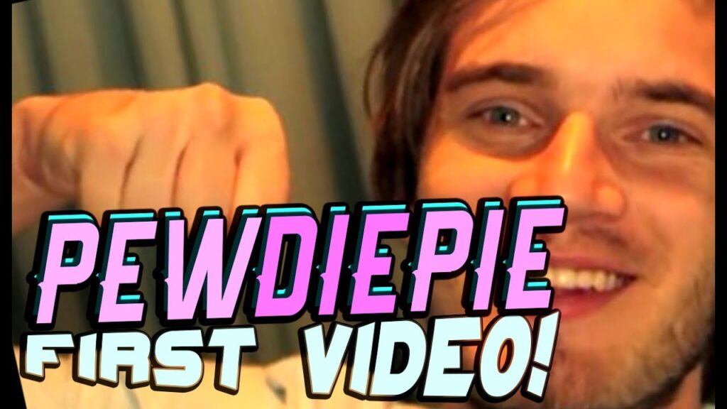 PewDiePie’s early YouTube videos